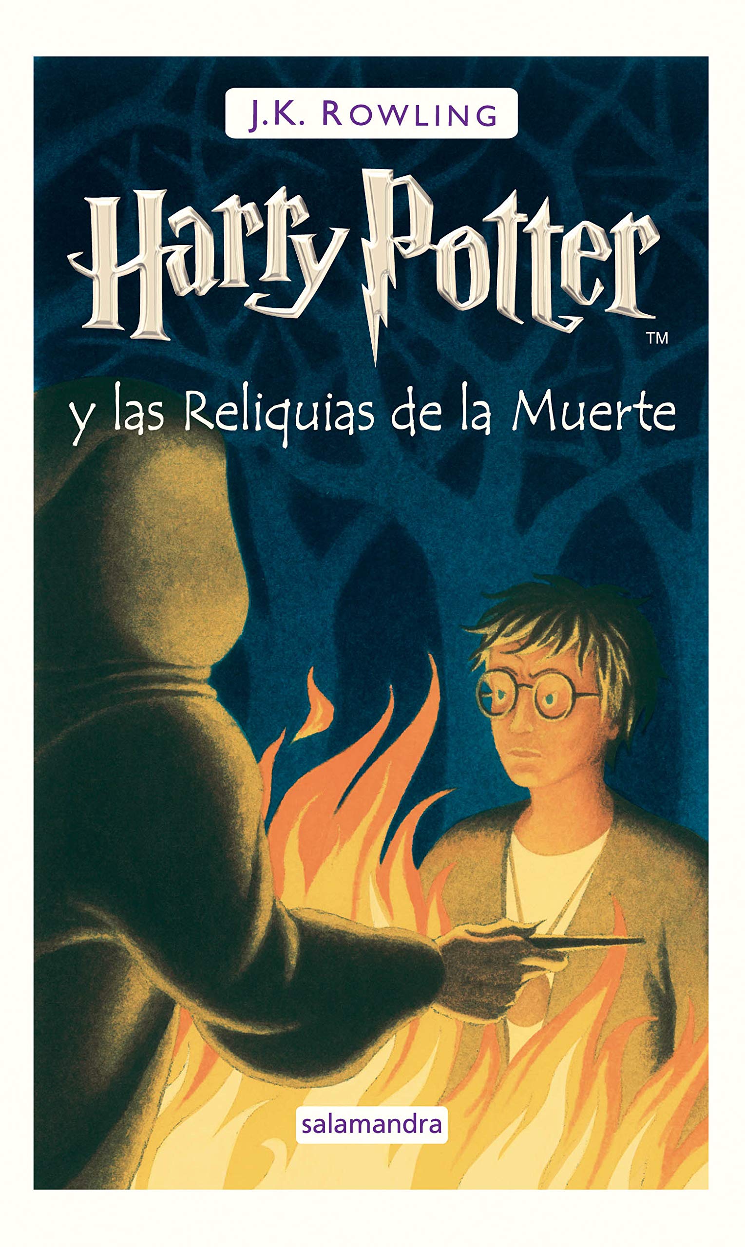 Harry Potter y las Reliquias de la Muerte J. K. Rowling