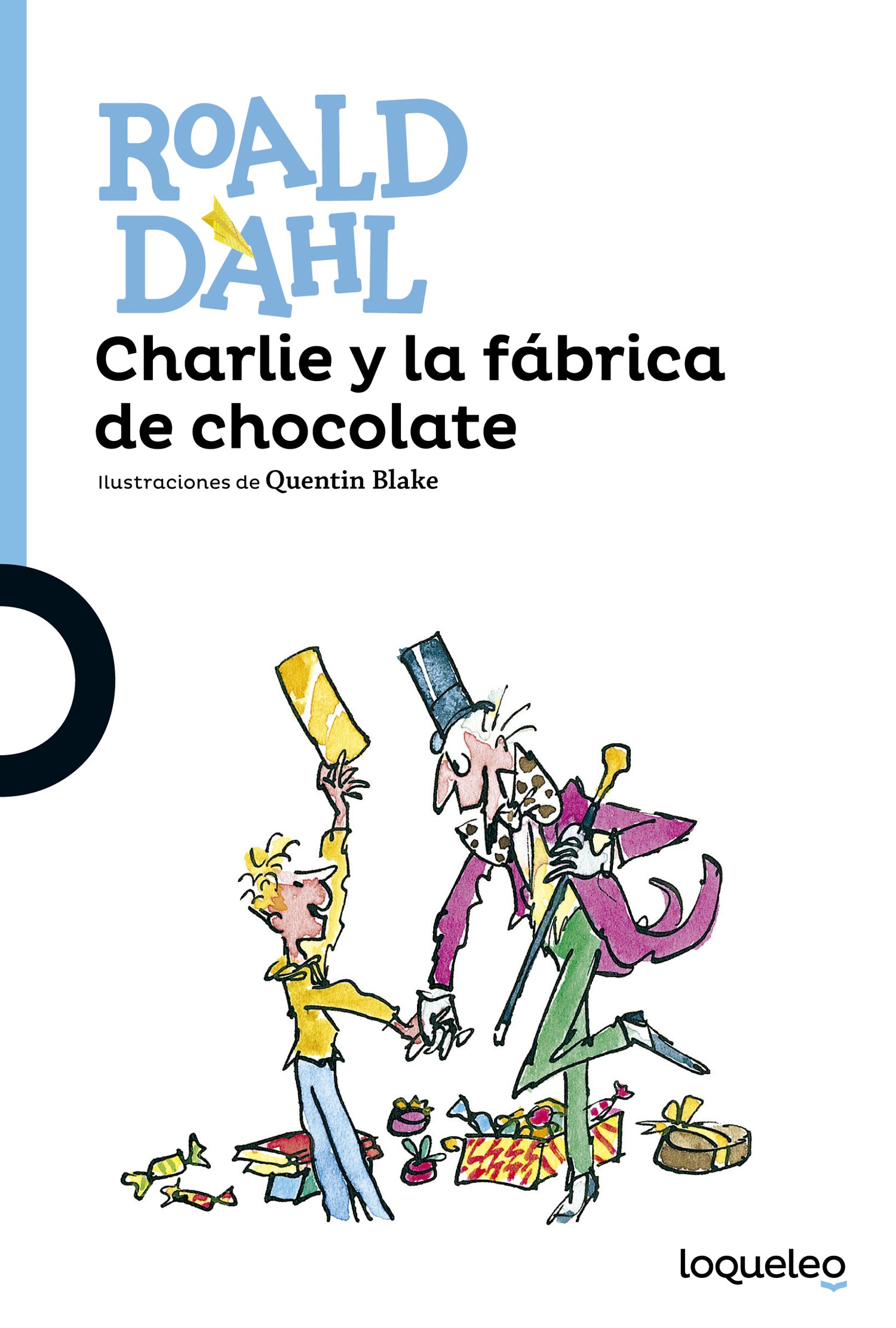 Charlie y la fábrica de chocolate Roald Dahl