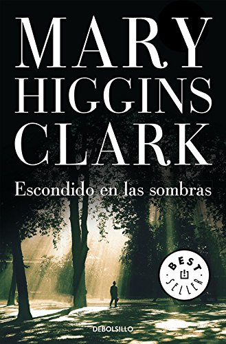 Escondido en las sombras Mary Higgins